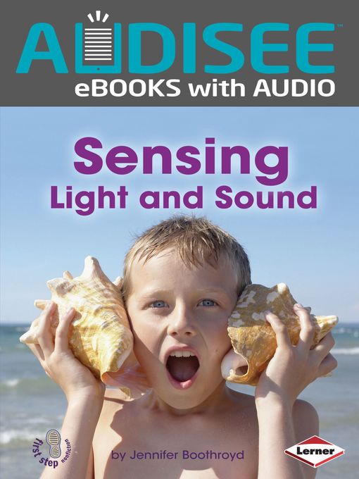 Title details for Sensing Light and Sound by Jennifer Boothroyd - Available